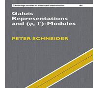 Peter Schneider Galois Representations & (Phi, Gamma)-Modules Hardcover Book Peter Schneider Multicolor