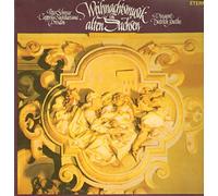 Peter Schreier , Cappella Sagittariana Dresden , Dietrich Knothe - Weihnachtsmusik im Alten Sachsen - ETERNA - 8 27 722