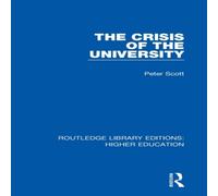 Peter Scott The Crisis of the University Paperback Book Peter Scott Multicolor