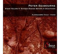 Peter Seabourne - Steps Vol. 5 : Sixteen Scenes before a Crucifixion