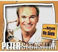 Peter Sebastian - Du Bist Balsam für die Seele