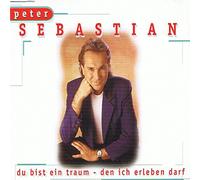 Peter Sebastian - Du bist wie ein Traum-den ich erleben darf/Kann Schweigen eine Botschaft sein? [Single-CD]