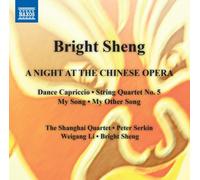 Peter Serkin - Bright Sheng: Dance Capriccio/String Quartet No. 5/My Song/...