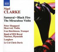 Peter Sheppard Skaerved : Samurai, Black Fire (Davis, Longbow) CD (2007)
