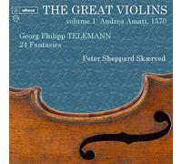Telemann / Skaerved, - Great Violins 1 - Telemann 24 Fantasies 1570 Amati [New C