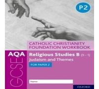 Peter Smith AQA GCSE Religious Studies B (9-1): Catholic Christianity in White Peter Smith White