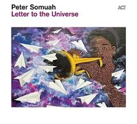 PETER SOMUAH - LETTER TO THE UNIVERSE - CD ALBUM - F123z