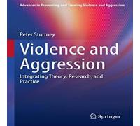 Peter Sturmey Violence & Aggression : Integrating Theory, Research, and Peter Sturmey Multicolor