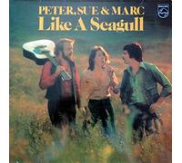 Peter, Sue & Marc - Like a seagull (1976, foc) / Vinyl record [Vinyl-LP]