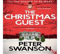 Peter Swanson The Christmas Guest : A classic country house murder mystery for Peter Swanson Multicolor