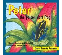 Peter the poison dart frog, Stories of the Rainforest