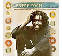 Peter Tosh & Friends - An Upsetters Showcase