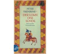 Peter Tremayne Irmhild Der Lohn der Sünde: Historischer Kriminalrom (Paperback)