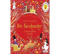 Peter Tschaikowsky. Der Nussknacker: Ein Musik-, Courtney-Tickle, Fr HB.