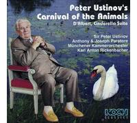 Peter Ustinov - d'Albert; Saint-Saëns - Cinderella Suite; Carnival of the Animals