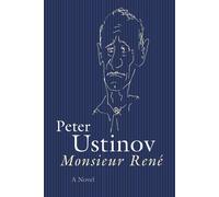 Peter Ustinov Monsieur Rene : A Novel Paperback Book Peter Ustinov Multicolor