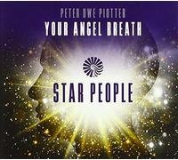 Peter Uwe Piotter - Star People - Your Angel Breath