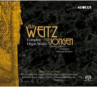 Peter Van de Velde - Guy Weitz: Complete Organ Works