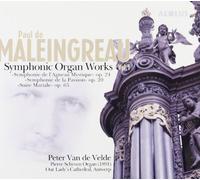 Peter Van de Velde - Paul de Maleingreau: Symphonic organ works Vol. 1