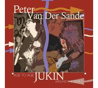Peter Van Der Sande Age to Age: Jukin Around the World (CD) (US IMPORT)