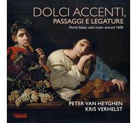 Peter van Heyghen; Kris Verhelst - Dolce accenti, Passaggi e legature