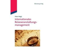 Peter Voigt Internationales Reiseveranstaltungsmanagemen (Paperback) (US IMPORT)