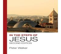 Peter Walker In the Steps of Jesus Paperback Book Peter Walker Multicolor