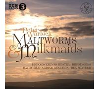 Peter Warlock : Peter Warlock: Maltworms & Milkmaids CD (2023) NEW