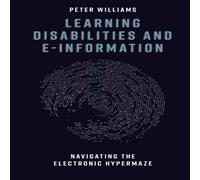 Peter Williams Learning Disabilities & e-Information Hardcover Book Peter Williams Multicolor
