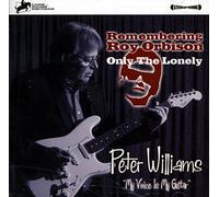 Peter Williams - Remembering Roy Orbison