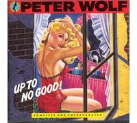 Peter Wolf - Up to no good (1990)