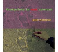 Peter Wortsman Footprints in Wet Cement Paperback Book Peter Wortsman Multicolor