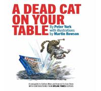 Peter York Dead Cat On Your Table Paperback Book Peter York Multicolor