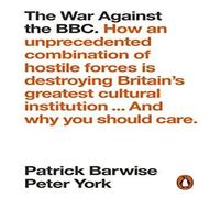 Peter York The War Against the BBC Paperback Book Peter York Multicolor