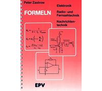 Peter Zastrow Formeln der Elektronik, Radio- und Fernsehtechnik, Nac (Paperback)