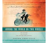 Peter Zheutlin Around The World On Two Wheels: Annie Londonderry's Extraordinary Peter Zheutlin Multicolor