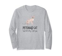 Peterbald Cat Touch the Belly I Dare You Funny Pet Feline Long Sleeve T-Shirt