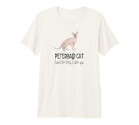 Peterbald Cat Touch the Belly I Dare You Funny Pet Feline Premium T-Shirt