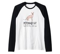 Peterbald Cat Touch the Belly I Dare You Funny Pet Feline Raglan Baseball Tee