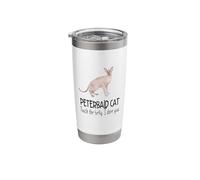 Peterbald Cat Touch the Belly I Dare You Funny Pet Feline Stainless Steel Insulated Tumbler