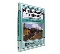 Peterborough to Newark: Featuring Grantham (Eastern Main Lines)