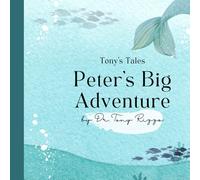 Peter's Big Adventure: Peter and the Boat from Tony's Tales