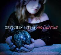 Gretchen Peters - Hello Cruel World
