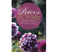 Peter's Poems: Poetry from a Christian Gp