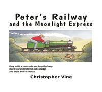 Peter's Railway and the Moonlight Express