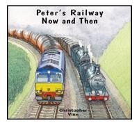 Peter's Railway Now and Then