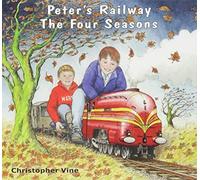Peter's Railway The Four Seasons