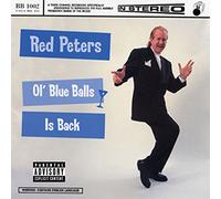 Peters, Red - Ol' Blue Balls Is Back