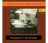 Wilhelm Peterson-Berger - Musikfynd I P.-B:s Iönnlåda
