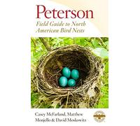 Peterson Field Guide to North American Bird Nests (Peterson Field Guides)